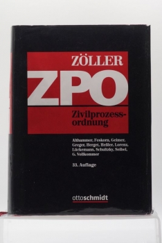Zöller, ZPO Zivilprozessordnung 33. Auflage 2020 (Rechtsstand Oktober 2019)