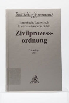 Baumbach, ZPO Zivilprozessordnung 79. Auflage 2021 (Rechtsstand Herbst 2020)