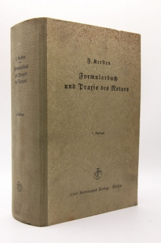 Kersten, Formularbuch und Praxis des Notars 4. Auflage 1942