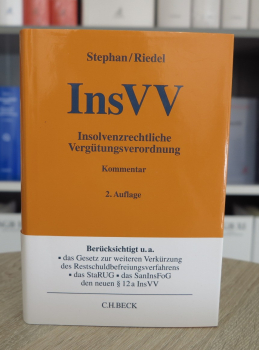 Stephan / Riedel, Insolvenzrechtliche Vergütungsverordnung (InsVV) Kommentar,  2. Auflage 2021 aktuelle Auflage