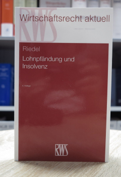 Riedel, Lohnpfändung und Insolvenz, 4. Auflage 2024 aktuelle Auflage