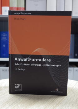 Heidel, Anwaltformulare 10. Auflage 2021