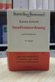 Schmidt, Insolvenzordnung InsO Kommentar 20. Auflage 2023 (Herbst 2022)