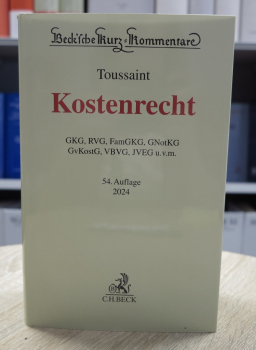 Toussaint, Kostenrecht 54. Auflage 2024