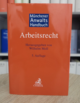Münchener Anwaltshandbuch Arbeitsrecht 5. Auflage Oktober 2020