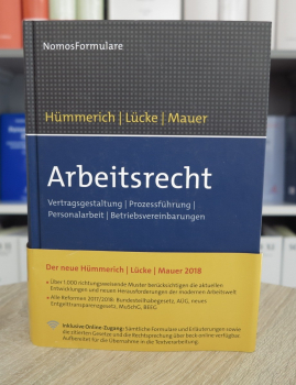 Hümmerich, NomosFormulare Arbeitsrecht 9. Auflage 2018 (November 2017)