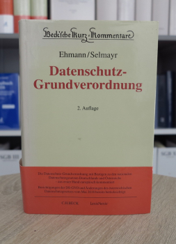 Ehmann/Seelmayr, Datenschutz-Grundverordnung Kommentar 2. Auflage 2018
