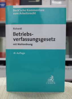 Richardi, Betriebsverfassungsgesetz 18. Auflage 2026 (Oktober 2025) AKTUELLE AUFLAGE