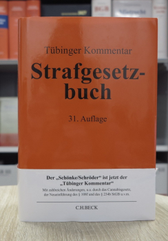 Tübinger Kommentar Strafgesetzbuch StGB (vormals Schönke/Schröder) 31. Auflage 2025 (September 2024) AKTUELLE AUFLAGE