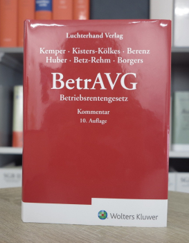 Kemper/Kisters-Kölkes, BetrAVG Kommentar zum Betriebsrentengesetz 10. Auflage 2023