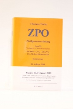 Thomas/Putzo, Zivilprozessordnung, ZPO, 39. Auflage 2018 (März 2018)