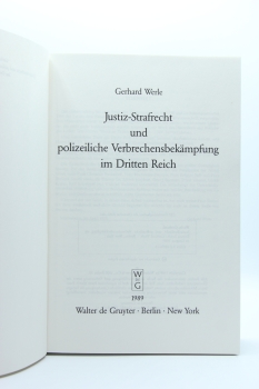 Preview: Werle, Justiz-Strafrecht und polizeiliche Verbrechensbekämpfung im Dritten Reich, 1989
