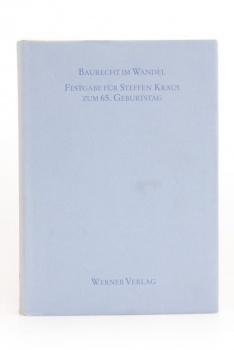 Vygen (Hrsg.), Baurecht im Wandel - Festschrift für Steffen Kraus zum 65. Geburtstag, 2003