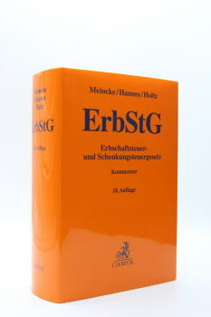 Meincke, ErbStG Erbschaftsteuer- und Schenkungsteuergesetz Kommentar 18. Auflage August 2021, Vorauflage