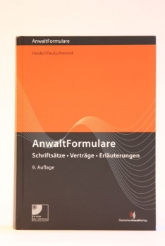 Heidel, Anwaltformulare (Schriftsätze Verträge Erläuterungen) 9. Auflage 2018 mit CD