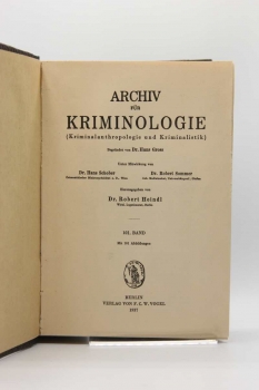 Archiv für Kriminologie, Begründet von Dr. Hans Gross, Band 101 und 102, 1937/1938