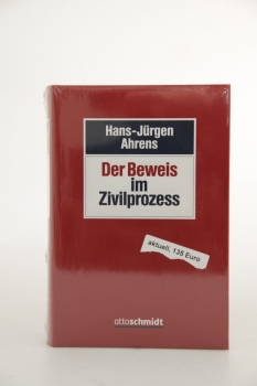 Ahrens, Der Beweis im Zivilprozess 1. Auflage 2015 Vorauflage, Abbildung folgt