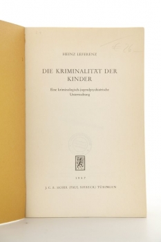 Leferenz, Die Kriminalität der Kinder - Auflage 1957