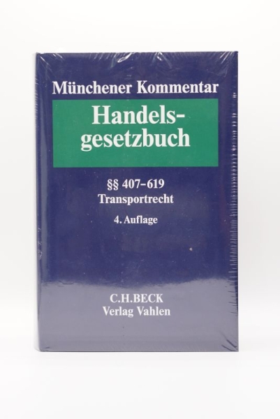 Münchener Kommentar HGB Handelsgesetzbuch 4. Auflage 2019 Band 7 §§ 407-619 Transportrecht