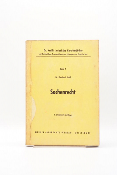 Ksoll, Sachenrecht 4. Auflage 1960