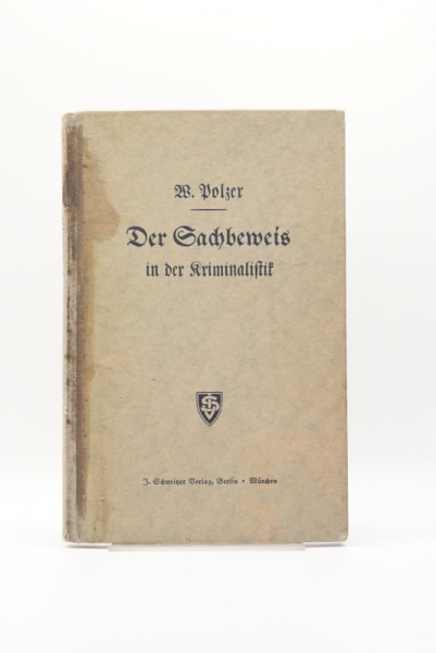 Polzer, Der Sachbeweis in der Kriminalistik, mit 137 Fällen und 87 Abbildungen aus der Praxis, leicht beschädigt siehe Beschreibung, 1938