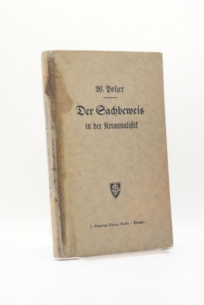 Polzer, Der Sachbeweis in der Kriminalistik, mit 137 Fällen und 87 Abbildungen aus der Praxis, leicht beschädigt siehe Beschreibung, 1938