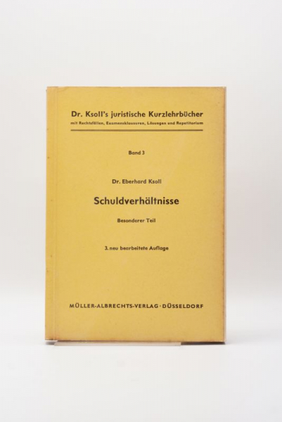 Ksoll, Schuldverhältnisse Besonderer Teil 3. Auflage 1962