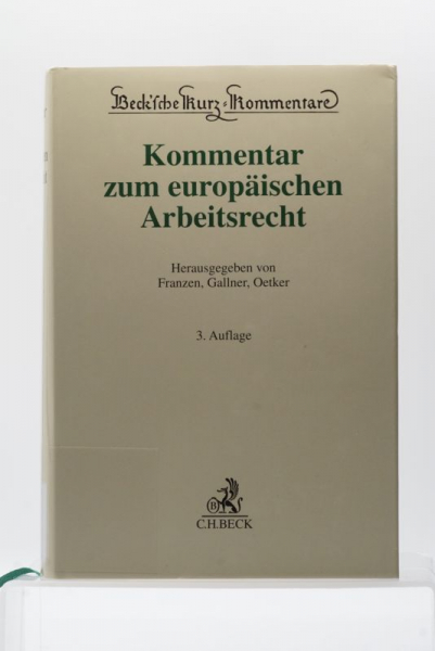 Franzen, Kommentar zum europäischen Arbeitsrecht 3. Auflage 2019