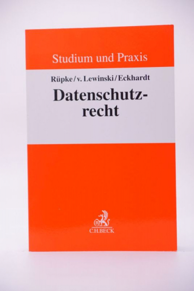 Rüpke, Datenschutzrecht 1. Auflage Februar 2018