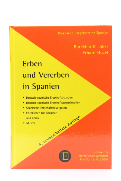 Löber, Erben und Vererben in Spanien 4. Auflage 2004