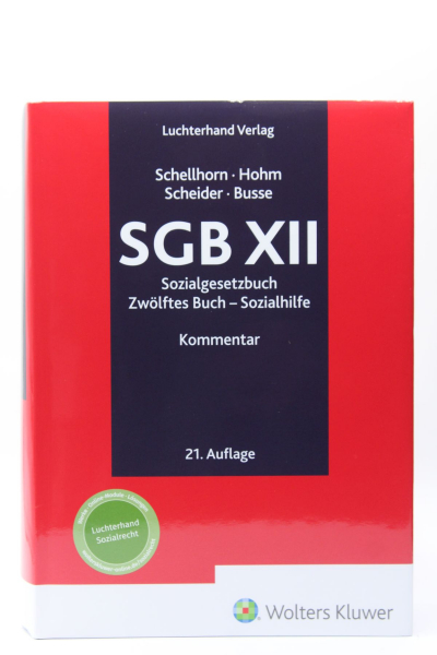 Schellhorn, SGB XII Kommentar Sozialhilfe Sozialgesetzbuch Zwölftes Buch 21. Auflage 2022, aktuelle Auflage, leichte Beschädigung oben am Buchrücken