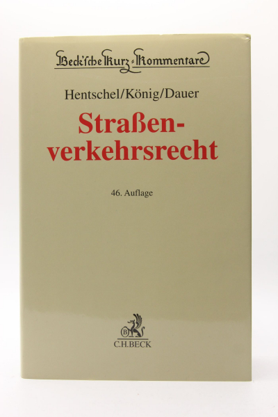 Hentschel, Strassenverkehrsrecht 46. Auflage 2021 (Rechtsstand November 2020)