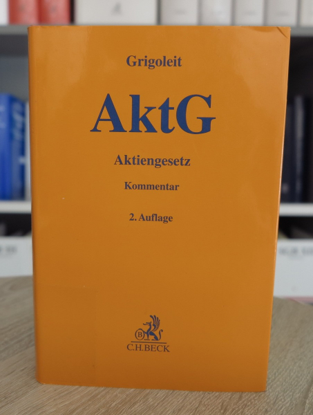 Grigoleit, AktG Aktiengesetz Kommentar  2. Auflage April 2020