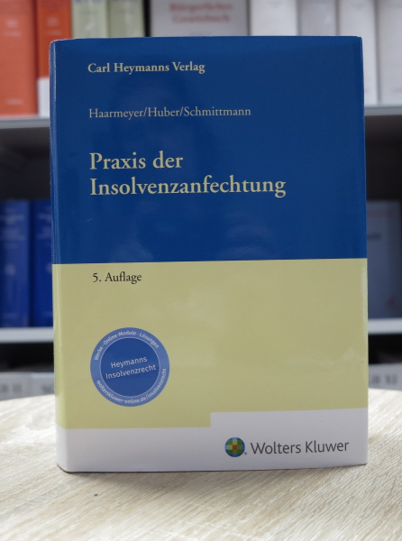 Haarmeyer, Praxis der Insolvenzanfechtung 5. Auflage 2023