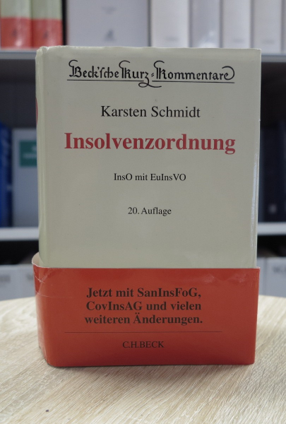 Schmidt, Insolvenzordnung InsO Kommentar 20. Auflage 2023 (Herbst 2022)
