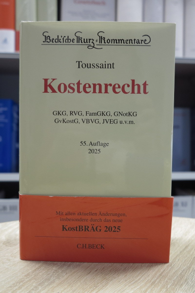 Toussaint, Kostenrecht 55. Auflage 2025