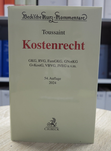Toussaint, Kostenrecht 54. Auflage 2024
