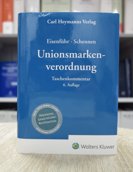 Eisenführ/Schennen, Unionsmarkenverordnung Taschenkommentar 6. Auflage 2020