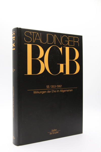 Staudinger, BGB Neubearbeitung 2018 §§ 1353-1362 Wirkungen der Ehe im Allgemeinen