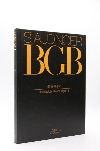 Staudinger, BGB Neubearbeitung 2015 §§ 840-853 Unerlaubte Handlungen 5