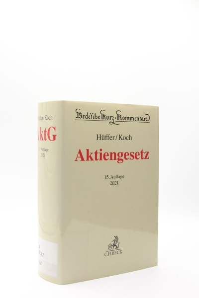 Hüffer/Koch, Aktiengesetz 15. Auflage 2021