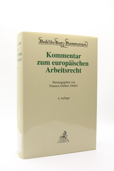 Franzen, Kommentar zum europäischen Arbeitsrecht 4. Auflage 2022