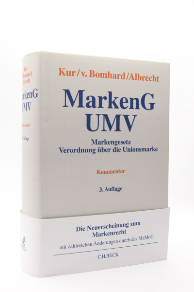 Kur/v.Bomhard/Albrecht, MarkenG UMV Markengesetz Verordnung über die Unionsmarke, Kommentar 3. Auflage 2020