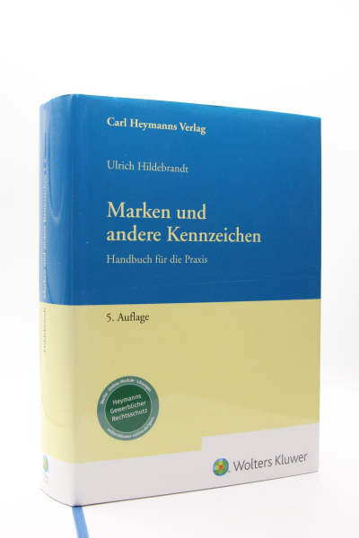 Hildebrandt, Marken und andere Kennzeichen Handbuch für die Praxis 5. Auflage 2019