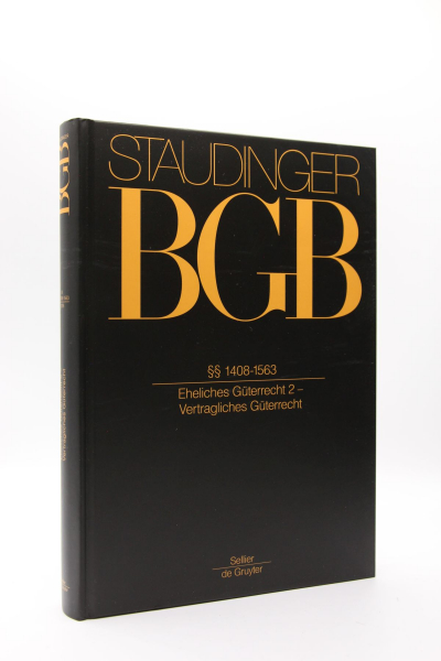 Staudinger, BGB Neubearbeitung 2018 §§ 1408-1563 Eheliches Güterrecht 2 Vertragliches Güterrecht
