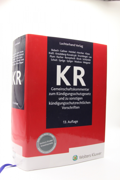 Bubach/Gallner, KR Gemeinschaftskommentar zum Kündigungsschutzgesetz 13. Auflage 2022 (Oktober 2021) Vorauflage