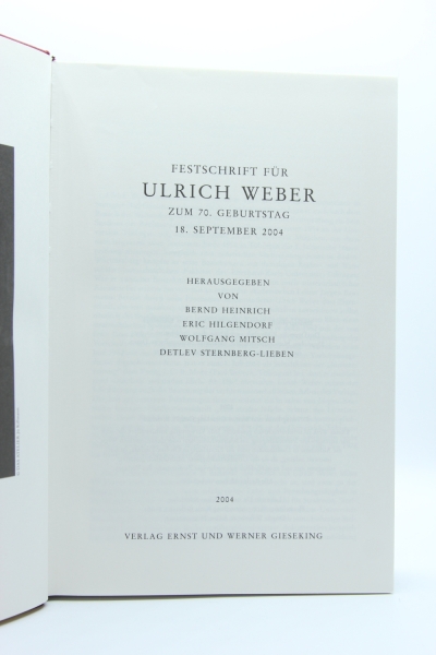 Festschrift für Ulrich Weber zum 70. Geburtstag am 18. September 2004