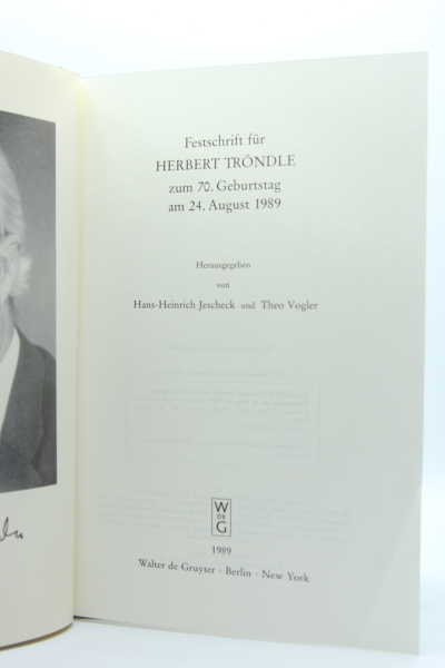 Festschrift für Herbert Tröndle zum 70. Geburtstag am 24. August 1989, Berlin 1989
