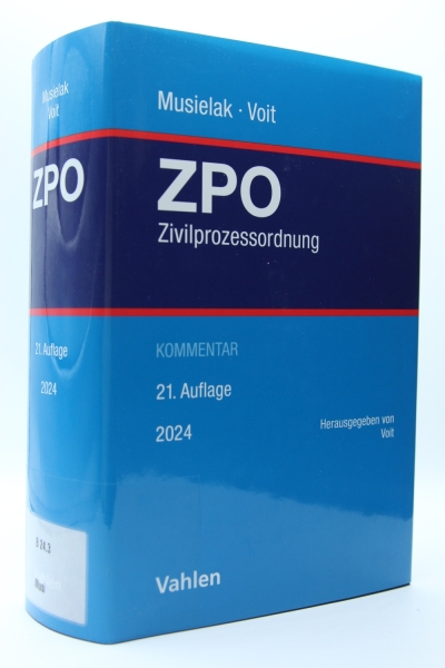Musielak, ZPO Zivilprozessordnung Kommentar 21. Auflage 2024 (Februar 2024)
