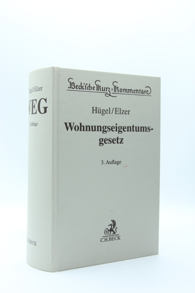 Hügel/Elzer, WEG Wohnungseigentumsgesetz Kommentar 3. Auflage 2021 (Oktober 2020)